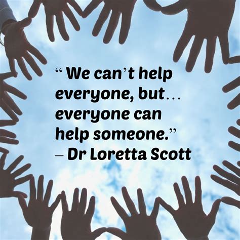 dr loretta scott|you can't help everyone quote.